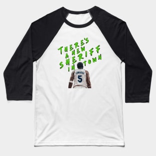 There's a New Sheriff in Town Baseball T-Shirt